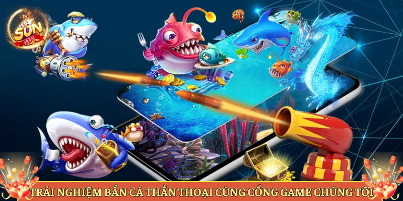Trải Nghiệm Bắn Cá Thần Thoại Cùng Nhà Cái Chúng Tôi