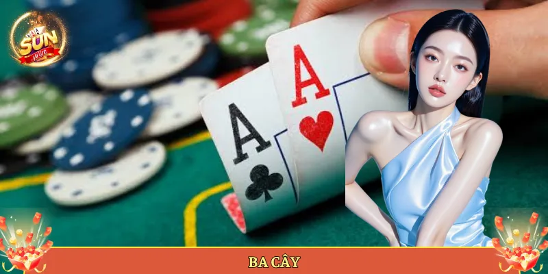 Ba Cây Tại Sunwin Game Tính Nút Ăn Tiền Cực Nhanh.