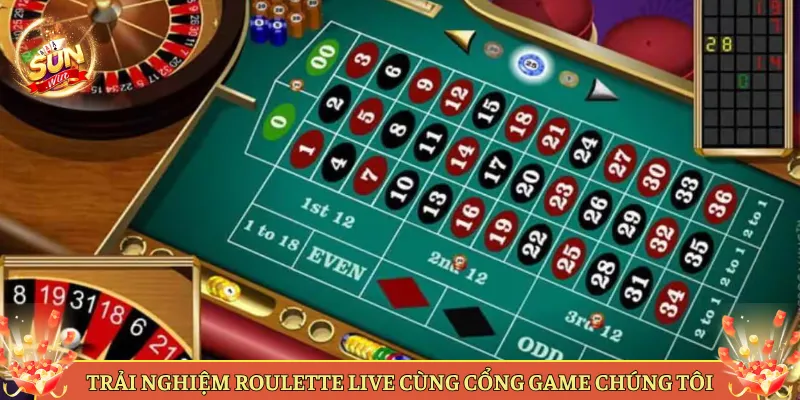 Trải Nghiệm Roulette Live Cùng Nhà Cái Chúng Tôi