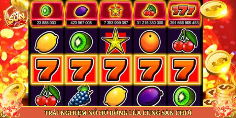 Trải Nghiệm Nổ Hũ Rồng Lửa Cùng Sân Chơi