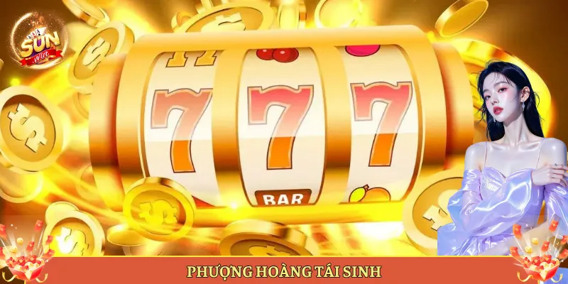 Phượng Hoàng Tái Sinh Tại Sunwin Nổ Hũ Bùng Cháy