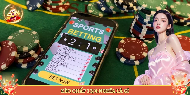Cách Tính Thắng Thua Khi Ăn Kèo 1 ¾